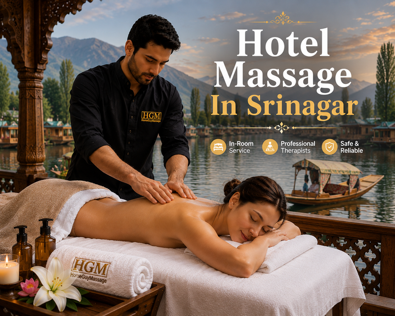 Hotel Massage in Srinagar